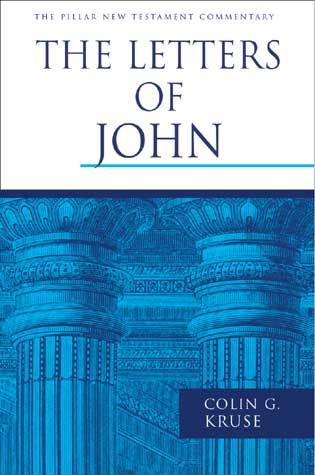 Pillar New Testament Commentary (PNTC): The Letters of 1, 2, and 3 John