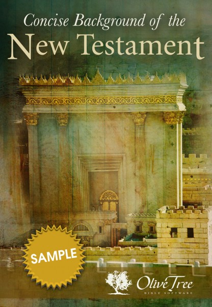 Concise Background Of The New Testament - Free Sample
