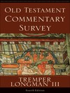 Old Testament Commentary Survey