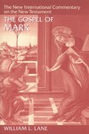 New International Commentary on the New Testament (NICNT): The Gospel of Mark