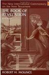 New International Commentary on the New Testament (NICNT): The Book of Revelation