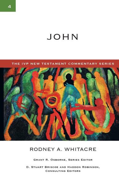 IVP New Testament Commentary Series - John