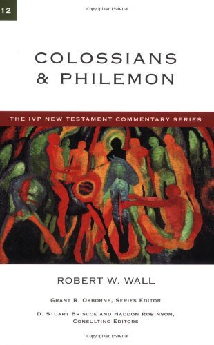 IVP New Testament Commentary Series - Colossians & Philemon