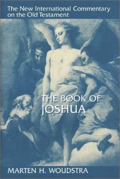 New International Commentary on the Old Testament (NICOT): The Book of Joshua