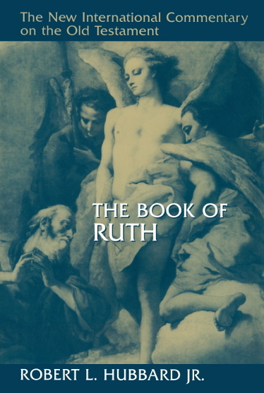 New International Commentary on the Old Testament (NICOT): The Book of Ruth