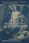 New International Commentary on the Old Testament (NICOT): The Book of Ecclesiastes