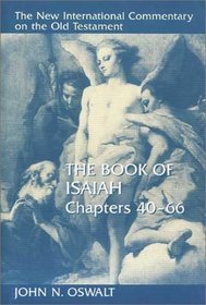 New International Commentary on the Old Testament (NICOT): The Book of Isaiah 40-66