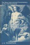 New International Commentary on the Old Testament (NICOT): The Book of Jeremiah