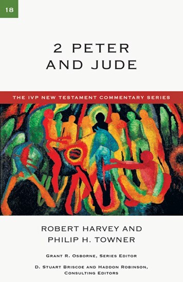 IVP New Testament Commentary Series - 2 Peter & Jude