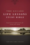 Lucado Life Lessons Study Bible Notes