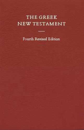 Greek New Testament, 4th Revised Edition