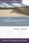 Boice Expositional Commentary Series: Minor Prophets Volume 2: Micah - Malachi