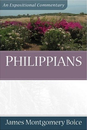 Boice Expositional Commentary Series: Philippians