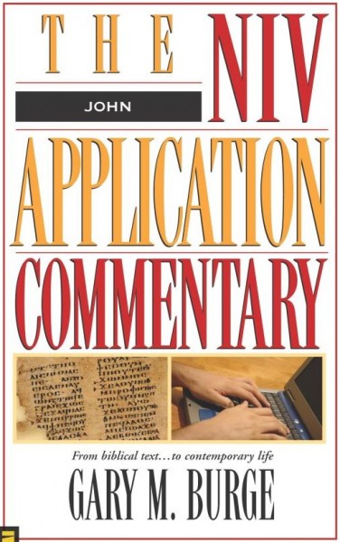 John: NIV Application Commentary (NIVAC)