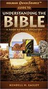 Holman QuickSource Guide to Understanding the Bible