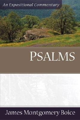 Boice Expositional Commentary Series: Psalms (3 volume set)