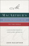 MacArthur's Quick Reference Guide to the Bible