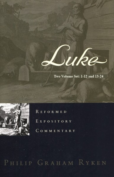 Reformed Expository Commentary: Luke (2 Vols.)