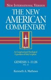 New American Commentary — Genesis 1:1-11:26 (NAC)
