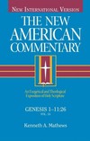 New American Commentary — Genesis 1:1-11:26 (NAC)