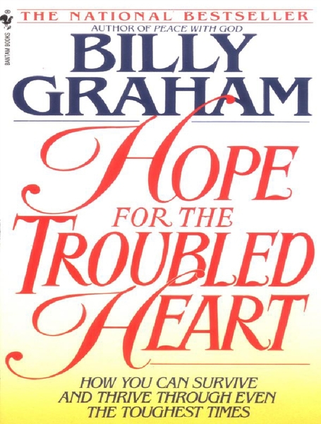 Hope for the Troubled Heart: Finding God in the Midst of Pain