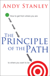 Principle of the Path: How to Get from Where You Are to Where You Want to Be