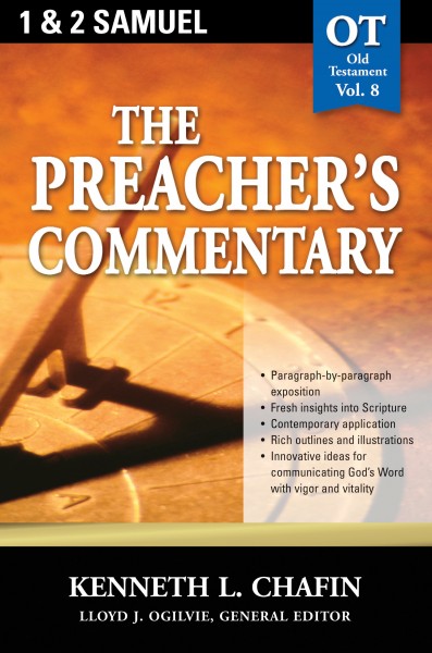 The Preacher's Commentary - Volume 8: 1, 2 Samuel
