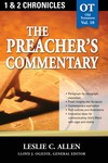 The Preacher's Commentary - Volume 10: 1, 2 Chronicles