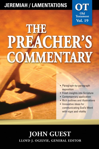 The Preacher's Commentary - Volume 19: Jeremiah / Lamentations