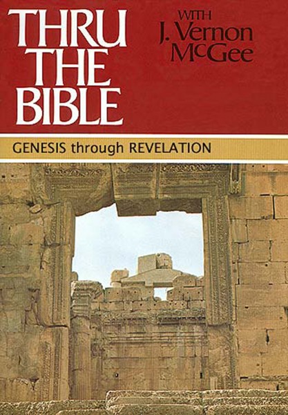 Thru the Bible Commentary, Volumes 1-5: Genesis through Revelation