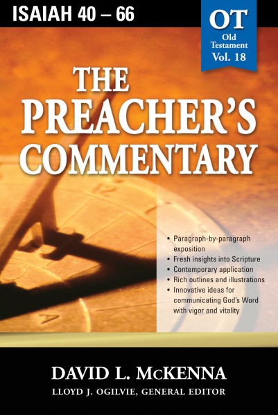The Preacher's Commentary - Volume 18: Isaiah 40-66
