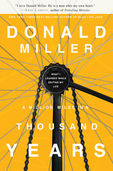 Million Miles in a Thousand Years: What I Learned While Editing My Life