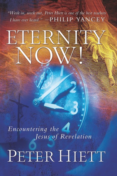 Eternity Now: Encountering the Jesus of Revelation