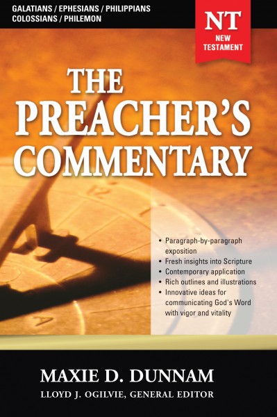 The Preacher's Commentary - Volume 31: Galatians / Ephesians / Philippians / Colossians / Philemon