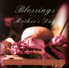 Blessings for a Mother's Day