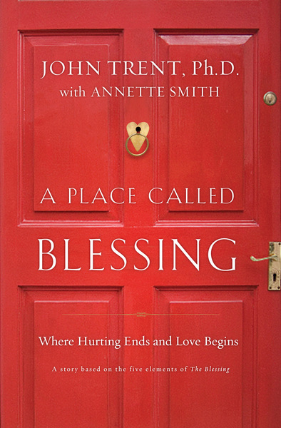 Place Called Blessing: Where Hurting Ends and Love Begins