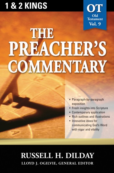 The Preacher's Commentary - Volume 9: 1, 2 Kings