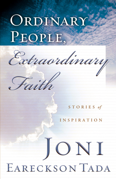 Ordinary People, Extraordinary Faith