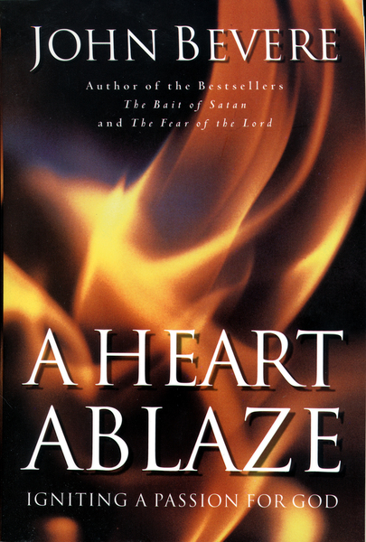 Heart Ablaze: Igniting a Passion for God