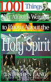 1,001 Things You Always Wanted to Know About the Holy Spirit