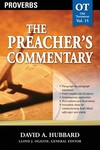 The Preacher's Commentary - Volume 15: Proverbs