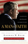 Man of Faith: The Spiritual Journey of George W. Bush