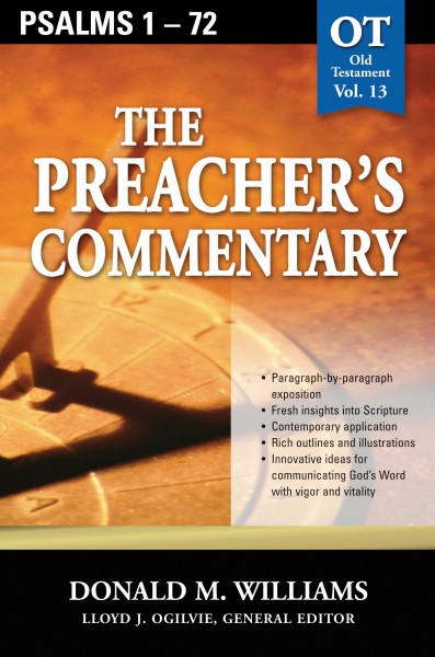 The Preacher's Commentary - Volume 13: Psalms 1-72