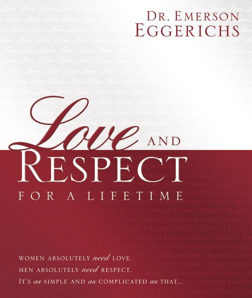 Love and Respect for a Lifetime: Gift Book