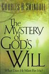 Mystery of God's Will: What Does He Want For Me?