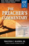 The Preacher's Commentary - Volume 23: Micah / Nahum / Habakkuk / Zephaniah / Haggai / Zechariah / Malachi