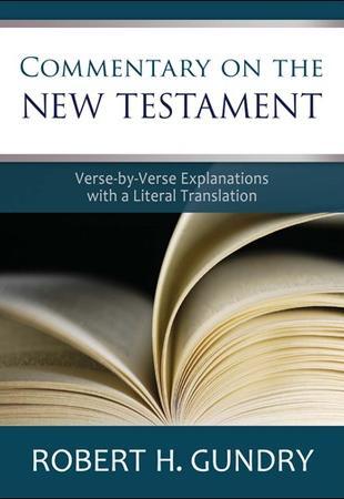 Commentary on the New Testament (Gundry)