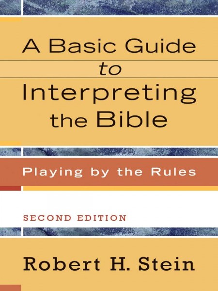 Basic Guide to Interpreting the Bible, A