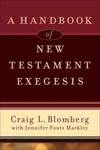 Handbook of New Testament Exegesis, A
