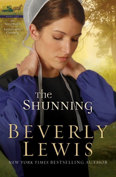 The Shunning (Heritage of Lancaster County Book #1)